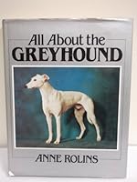 All About the Greyhound 0727017578 Book Cover