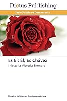 Es El: El, Es Chavez 3847385216 Book Cover