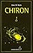 Produktbild Chiron (Standardwerke der Astrologie)