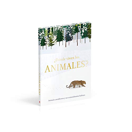 ?Donde viven los animales? (Through the Animal Kingdom): Animales asombrosos y sus extraordinarios habitats (Journey Through) (Spanish Edition) - Image 5