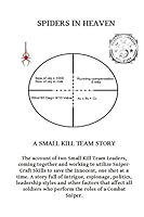 Spiders In Heaven: A Small Kill Team Story 1980397643 Book Cover