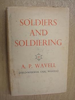 Hardcover Soldiers and Soldiering: Or, Epithets of War Book