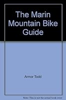Marin Mountain Bike Guide 0962353752 Book Cover