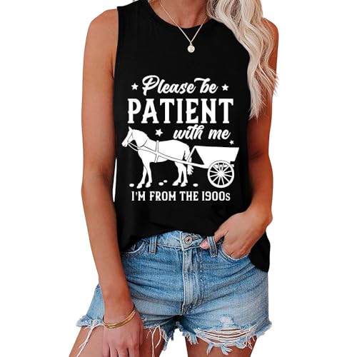 PUGIAF Funny Tank Top for Women, Please Be Patient with Me Im from The 1900s Vest Shirt, Cool Sleeveless Summer Tops Black