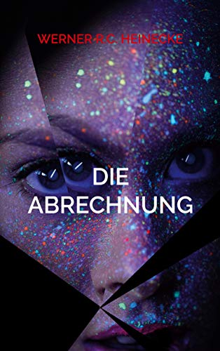 Die Abrechnung (German Edition) - Heinecke, Werner R.C.