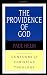 The Providence of God (Contours of Christian Theology)