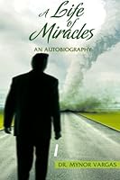 A Life of Miracles 1479207802 Book Cover