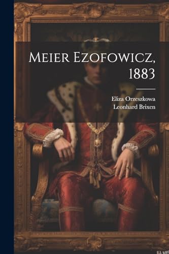 Meier Ezofowicz, 1883 (German Edition)