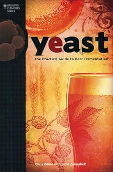 Paperback Yeast: The Practical Guide to Beer Fermentation (Brewing Elements) Book