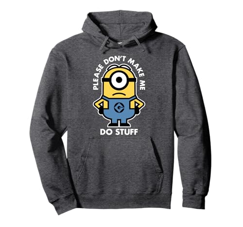 Minions Don't Make Me Do Stuff Pullover Hoodie
