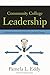 Community College Leadership: A Multidimensional Model for Leading Change