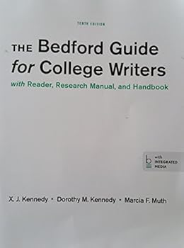 Paperback The Bedford Guide for College Writers with Reader, Research Manual, and Handbook, 10th Edition Book