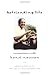 Befriending Life: Encounters With Henri Nouen Nouwen