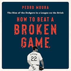 How to Beat a Broken Game Audiobook By Pedro Moura cover art