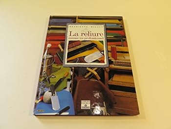 Paperback RELIURE COMME UN PROFESSIONNEL [French] Book