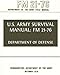 U.S. Army Survival Manual: FM 21-76