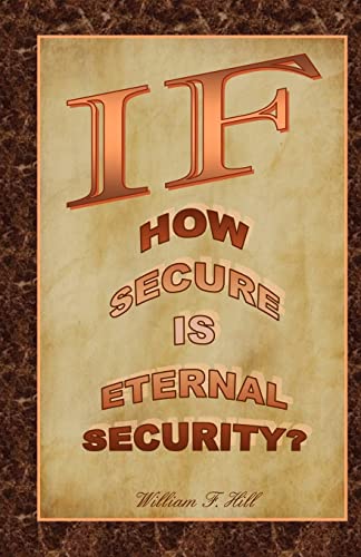 IF: How Secure Is Eternal Security?
