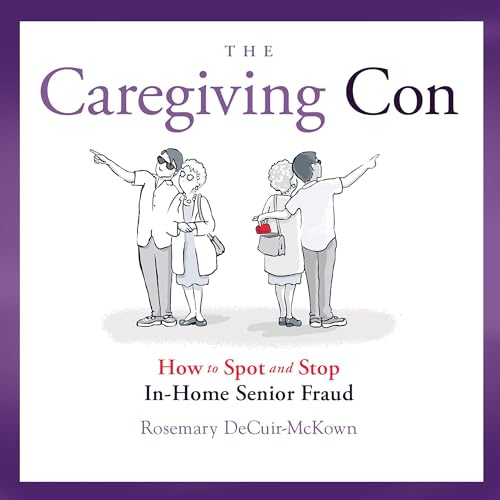 THE CAREGIVING CON by Rosemary DeCuir-McKown episode artwork