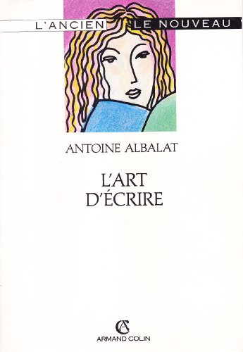 Télécharger L'art d'écrire : Enseigné en vingt leçons PDF