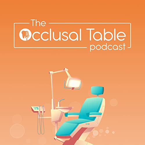 The Occlusal Table Podcast The Occlusal Table Podcast Amazon.in Books