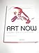 Art Now! 2 (v. 2) (English, German and French Edition)