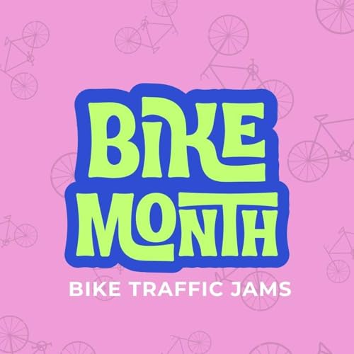 Bike traffic jams | Bike Month 2026