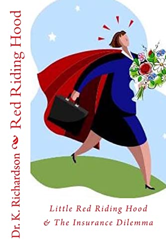 Little Red Riding Hood: The Insurance Dilemma