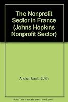 The Nonprofit Sector in France 0719049040 Book Cover
