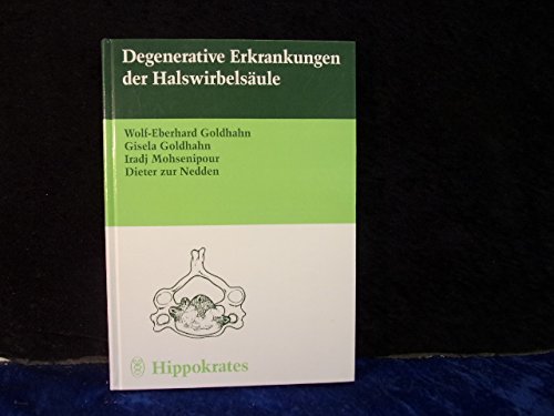 Amazon.co.jp Degenerative Erkrankungen der Halswirbelsaeule Goldhahn