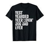 Mens Best Bearded Beer Lovin Dog Dad T-Shirt Pet Lover Owner Gift