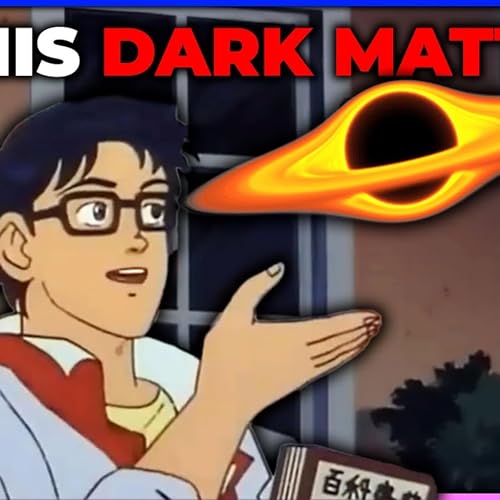 [Q&A+] Exciting Science in 2026, Nature of Dark Matter, Forever Travelling Light Podcast Por  arte de portada