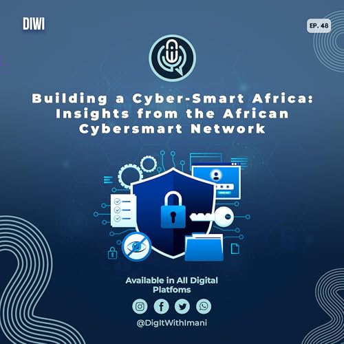 Building a Cyber-Smart Africa: Insights from the African Cybersmart Network