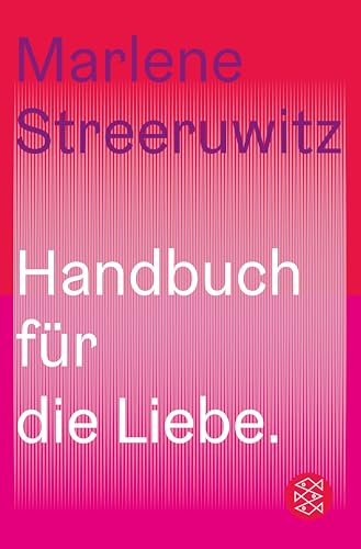 Handbuch für die Liebe. (German Edition)