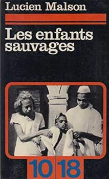 Paperback Les Enfants sauvages: Mythe et réalité [French] Book