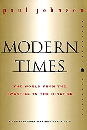 Book cover Modern Times Revised Edition: The World from the Twenties to the Nineties (Perennial Classics)