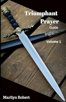 Paperback Triumphant Prayer Guide Volume 1 Book