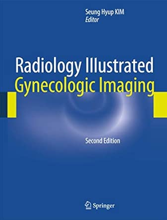 Radiology Illustrated: Gynecologic Imaging Second Edition 2012 Edition book cover