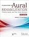 Foundations of Aural Rehabilitation: Children, Adults, and their Family Members