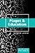 Piaget and Education Primer (Peter Lang Primer)