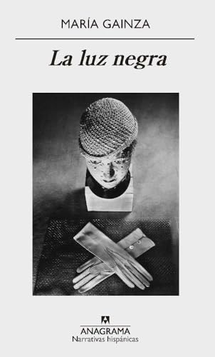 La luz negra: 614 (Narrativas hispánicas)