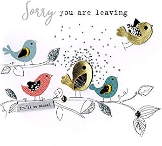 Sorry You are Leaving Irresistible Greeting Card Embellished Cards
