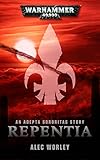  Repentia (Warhammer 40,000) (English Edition)