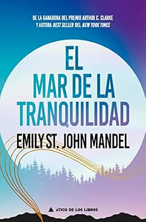 El mar de la tranquilidad (ATICO DE LOS LIBROS)