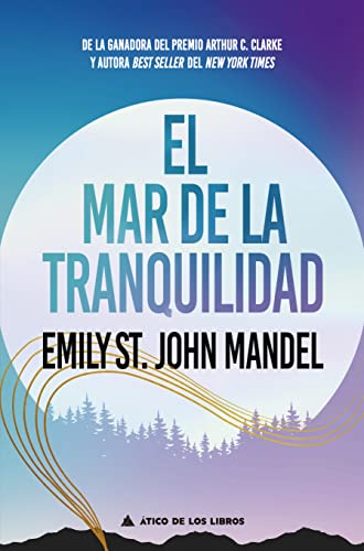 El mar de la tranquilidad (ATICO DE LOS LIBROS)