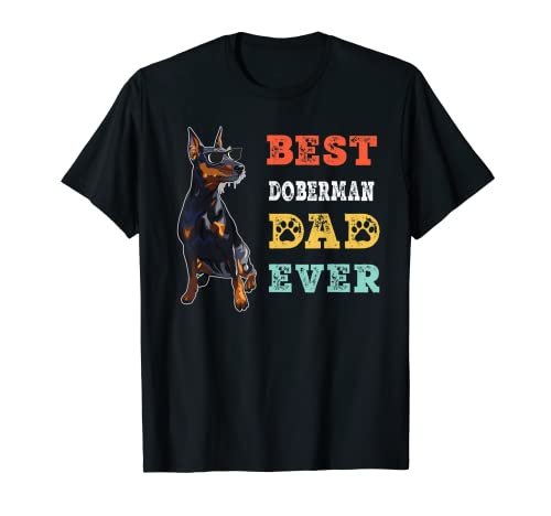 Retro Vintage Dog best Doberman dad ever T-Shirt