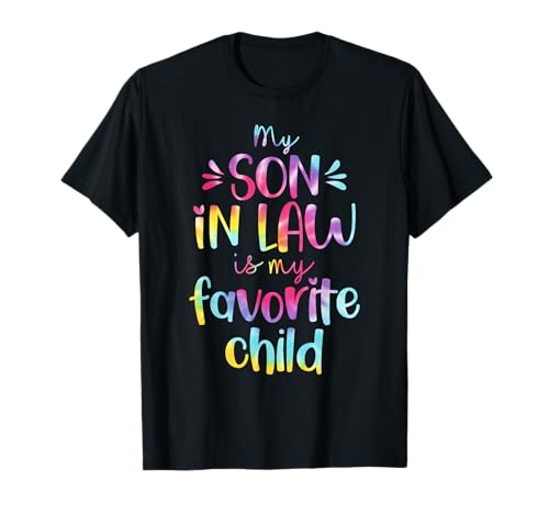 Women Mother in Law My Son in Law is My Favorite Child T-Shirt