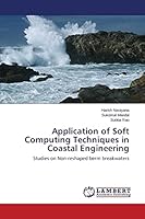 Application of Soft Computing Techniques in Coastal Engineering 3659713872 Book Cover