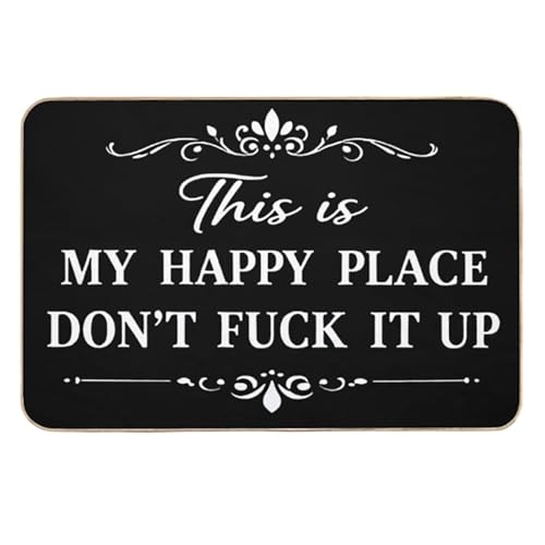 Front Door Mat Outside Entrance Funny - This is My Happy Place Don't F It Up Door Mat Sarcastic Welcome Mat for Entryway Porch Housewarming Gift Home Decor (19.7 * 31.5in)