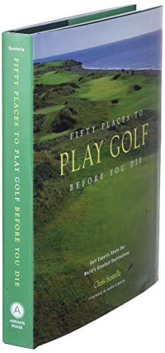 Abrams Books 9781584794745 Fifty Places To Play Golf Before You Die: Golf Experts Share The World'S Greatest Destinations thumb #2