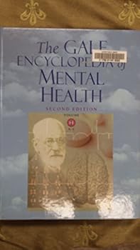 The Gale Encyclopedia of Mental Health, Vol. 2